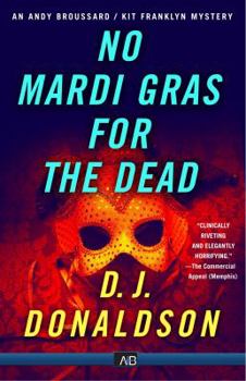 No Mardi Gras for the Dead - Book #3 of the Andy Broussard/Kit Franklyn Mystery