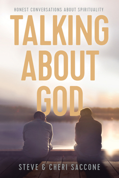 Paperback Talking about God: Honest Conversations about Spirituality Book
