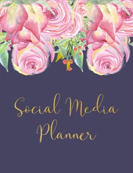 Paperback Social Media Planner: Digital Marketing Workbook for Small Business Owners, 4-Weekly Content Management, Advertising Tracker Book