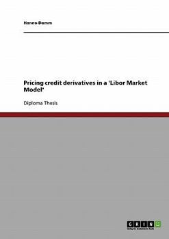Pricing credit derivatives in a 'Libor Market Model'
