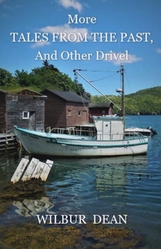 Paperback More TALES FROM THE PAST: And Other Drivel Book