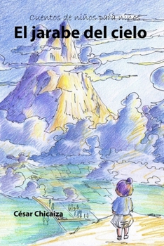 Paperback El jarabe del cielo [Spanish] Book