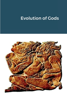 Paperback Evolution of Gods Book