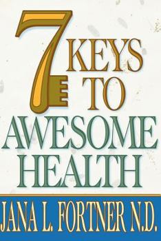 Paperback 7 Keys to AWESOME Health Book