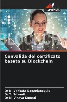 Convalida del certificato basata su Blockchain (Italian Edition)
