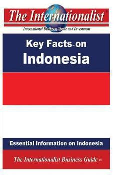 Paperback Key Facts on Indonesia: Essential Information on Indonesia Book