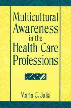 Paperback Multicultural Awareness in the Health Care Professions Book