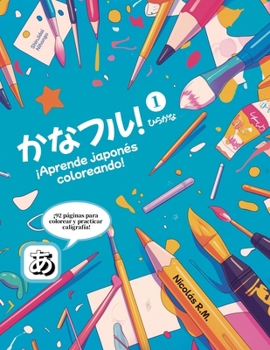 Paperback かなフル 1 (Kanafuru): ひらがな (Hiragana) [Spanish] Book