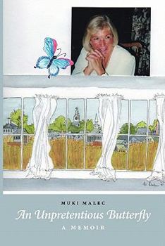 Paperback An Unpretentious Butterfly: A Memoir Book