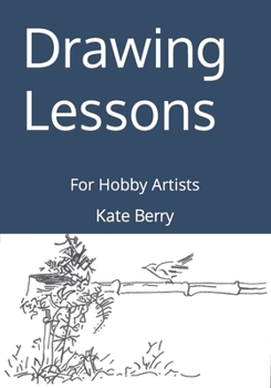 Paperback Drawing Lessons: For Hobby Artists Book