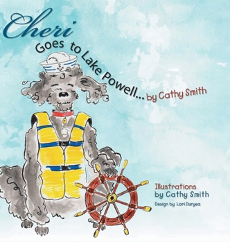 Hardcover Cheri Goes to Lake Powell Book