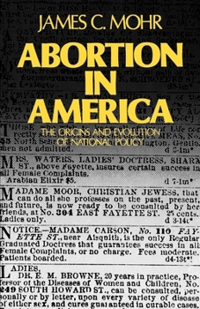 Paperback Abortion in America: The Origins and Evolution of National Policy, 1800-1900 Book