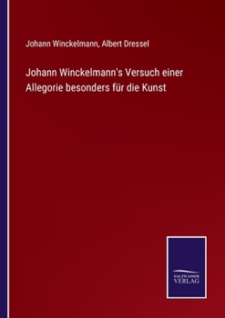 Paperback Johann Winckelmann's Versuch einer Allegorie besonders für die Kunst [German] Book