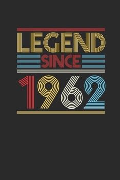Legend Since 1962: Dotted Bullet Notebook (6" x 9" - 120 pages) ~ Birthday Themed Notebook for Daily Journal, Diary, and Gift
