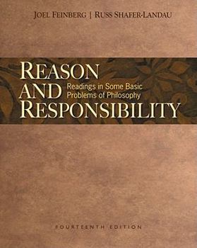 Paperback Reason and Responsibility: Readings in Some Basic Problems of Philosophy, 14th Edition Book