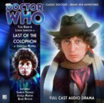 Audio CD Last of the Colophon (Doctor Who: The Fourth Doctor Adventures) Book