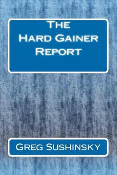 Paperback The Hard Gainer Report Book