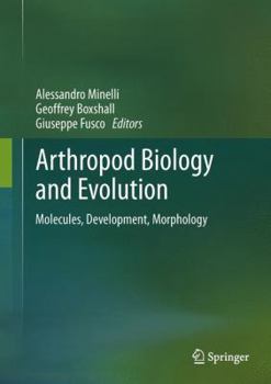 Hardcover Arthropod Biology and Evolution: Molecules, Development, Morphology Book
