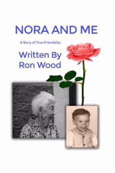 Hardcover Nora and Me: A Story of True Friendship Book