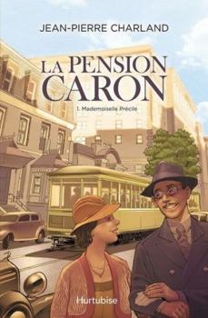 Paperback Pension Caron (La) - Tome 1 (French) [French] Book