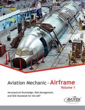 Perfect Paperback Aviation Mechanic—Airframe Volume 1 Book