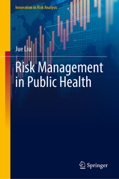 Hardcover Risk Management in Public Health Book