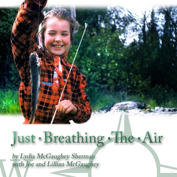 Paperback Just Breathing the Air Book