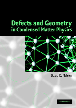Hardcover Defects and Geometry in Condensed Matter Physics Book