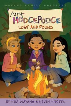 Lost and Found (Amy Hodgepodge, No. 3) - Book #3 of the Amy Hodgepodge