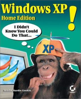 Paperback Windows XP Home Edition! I Didn't Know You Could Do That... [With CDROM] Book