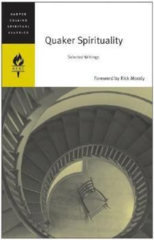 Quaker Spirituality: Selected Writings (Classics of Western Spirituality) - Book  of the Classics of Western Spirituality