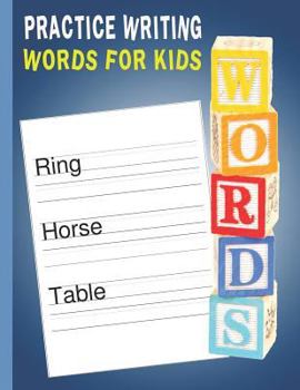 Paperback Practice Writing Words for Kids: Words Writing Exercise Workbook - Blue Book