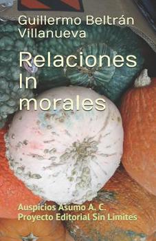 Paperback Relaciones Inmorales: En busca del Estilo [Spanish] Book