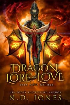 Paperback Dragon Lore and Love: Isis and Osiris Book