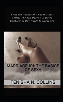 Paperback Marriage 101: The Basics of Sexy Book