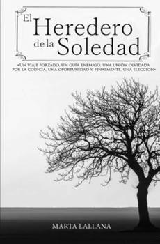 Paperback El Heredero de la Soledad [Spanish] Book