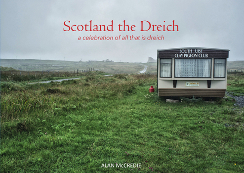 Paperback Scotland the Dreich Book