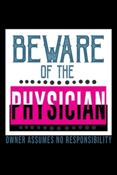 Beware of the physician. Owner assumes no responisibility: 110 Game Sheets - 660 Tic-Tac-Toe Blank Games | Soft Cover Book for Kids | Traveling & ... x 22.86 cm | Single Player | Funny Great Gift