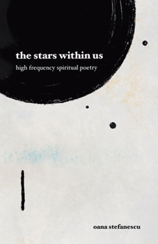 Paperback The stars within us: high frequency spiritual poetry Book