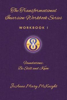 Paperback Foundations: Be Still and Know Book