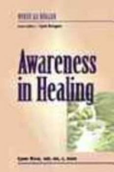 Paperback Awareness in Healing: Nurse as Healer Series Book