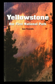 Paperback Yellowstone: Our First National Park Book