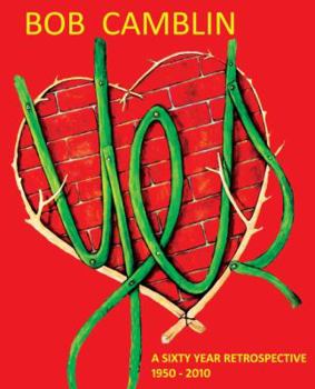 Paperback Bob Camblin: A Sixty Year Retrospective 1950 - 2010 Book