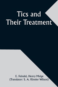 Paperback Tics and Their Treatment Book