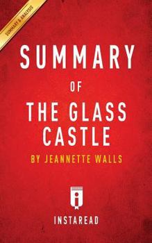 Paperback Summary of The Glass Castle: by Jeannette Walls Includes Analysis Book