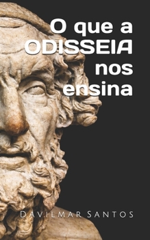 Paperback O que a Odisseia nos ensina [Portuguese] Book