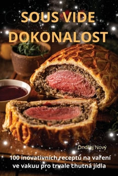 Paperback Sous Vide Dokonalost [Creek] Book