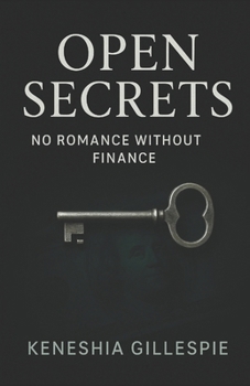 Paperback Open Secrets: No Romance without Finance Book