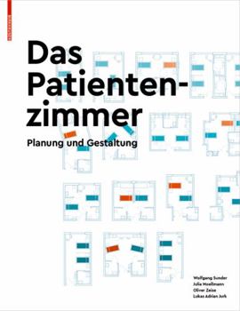 Hardcover Das Patientenzimmer: Planung Und Gestaltung [German] Book