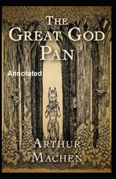 The Great God Pan Annotated